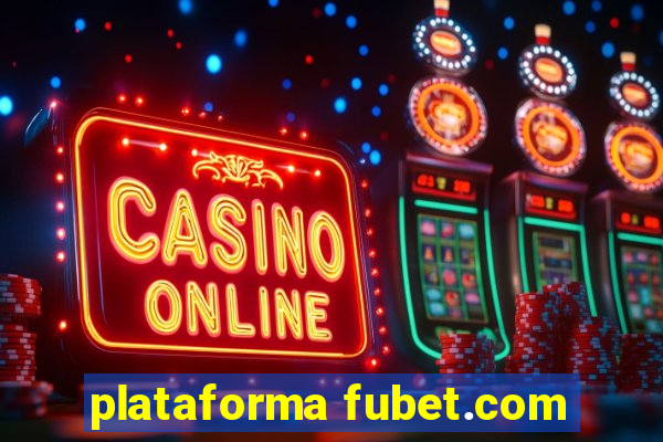 plataforma fubet.com